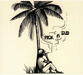 Keith Hudson - Pick a Dub (normal)