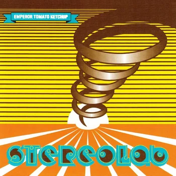 Stereolab - Emperor Tomato Ketchup (normal)